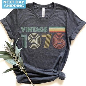 Vintage 1976 Shirt, Retro 50th Birthday T Shirt, fiftieth gift, 50th Birthday Gift, 50th Birthday Shirt, Vintage 50th Birthday Tshirt