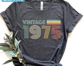 Vintage 1975 Shirt, Retro 50th Birthday T Shirt, fiftieth gift, 50th Birthday Gift, 50th Birthday Shirt, Vintage 50th Birthday Tshirt