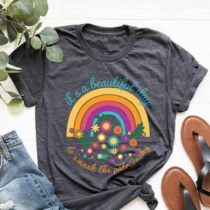 It's A Beautiful Day To Smash The Patriarchy Shirt, Women's Right Shirt, Feminist Shirt, Women's Power Shirts, Feminism,Feminist Quote Shirt