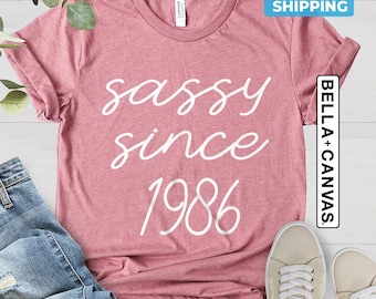Sassy Since 1986 Shirt, 40th Birthday Shirt, Fortieth Gift Ideas, 40th Birthday Gift, 40th Birthday Shirt Women, 40th Birthday Gift for Men