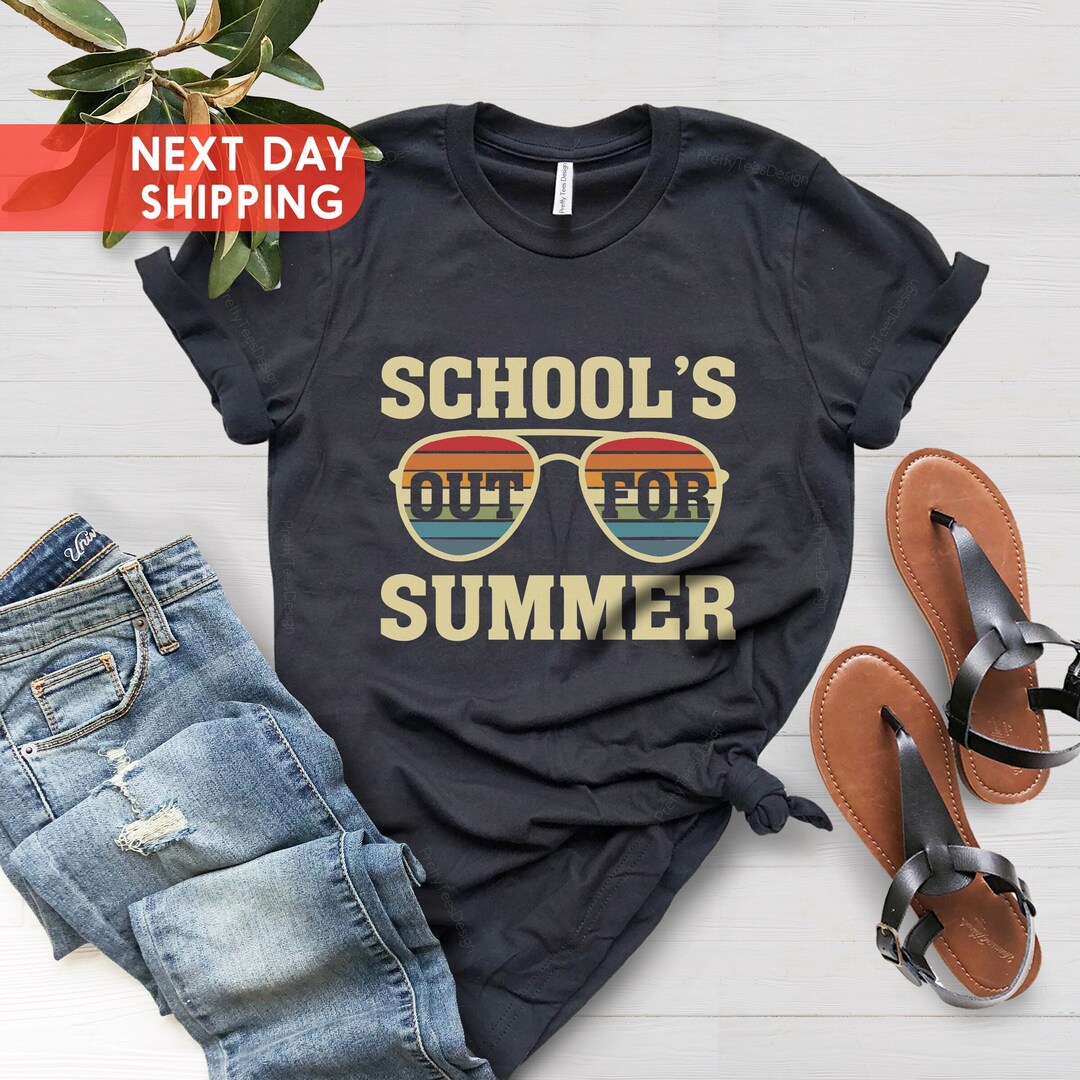 Last Day of School Schools Out for Summer Shirt Teacher - Etsy