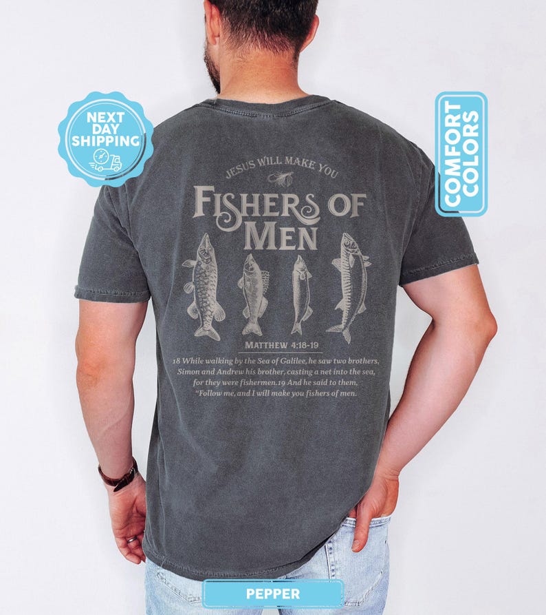 Comfort Colors® Fishers of Men Tee, Christian T-shirts, Outdoors Faith Shirt, Jesus Tee, Bible Verse Matthew 4:19, Father's Day Gift for Him