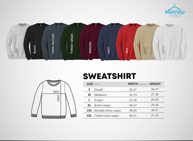 May include: A size chart for sweatshirts in various colors, including ash, black, dark heather, forest green, maroon, navy, red, sand, and white. The chart shows the width and length measurements in inches for sizes small through 3XL.