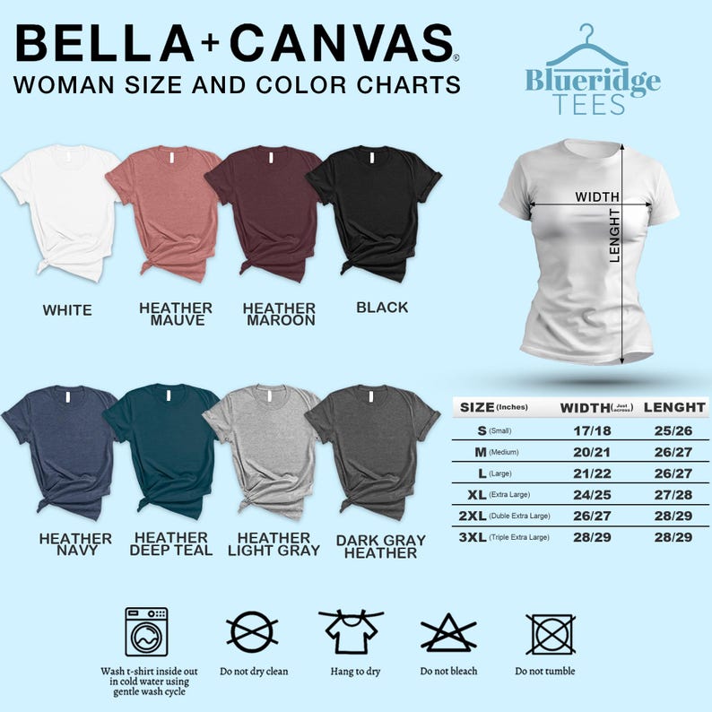 May include: A product image displaying a Bella+Canvas woman's t-shirt size and color chart. The chart shows various t-shirt colors, including white, heather mauve, heather maroon, and black. Size measurements are provided in inches, with width and length dimensions for sizes S to 3XL.