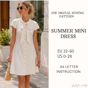 May include: A cream-colored mini dress with short sleeves, a front button placket, and a neck tie. Text reads: PDF DIGITAL SEWING PATTERN, SUMMER MINI DRESS, EU 32-60, US 0-28, A4 LETTER INSTRUCTION. The dress features a structured collar and a flared skirt.