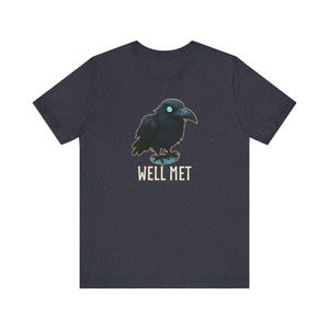 Valheim, Hugin Well Met, Gaming T-Shirt, Valheim Shirt, Valheim Game, Viking T shirt, Valheim Gift, Valhalla meme, Nordic, Gamer