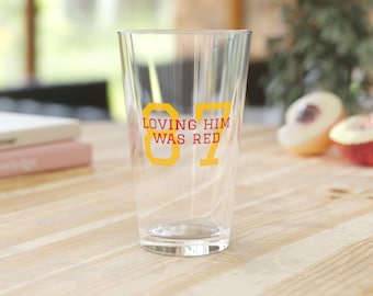 Loving Him Was Red 87 Pint Glass, 16oz