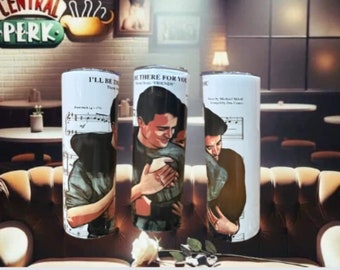 I'll be there for you tumbler or Water Bottle