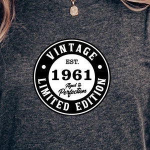 Vintage 1961 Limited Edition T-Shirt Aged to Perfection Funny 1961 Tee Retro Graphic Shirt
