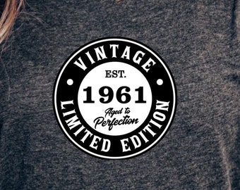 Vintage 1961 Limited Edition T-Shirt Aged to Perfection Funny 1961 Tee Retro Graphic Shirt