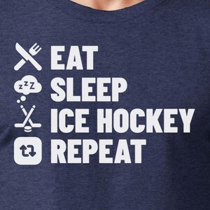 Eat Sleep Ice Hockey Repeat Tee, Cool Sports Shirt, Unisex Hockey T-Shirt, Gift for Hockey Lovers, Game Day Apparel