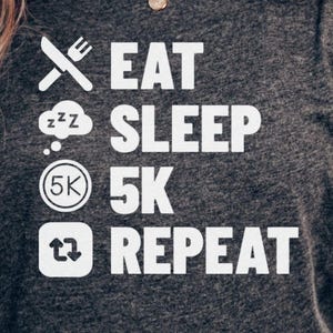 Running Tee, Workout T-Shirt, Fitness Shirt for Runners, Marathon Training Top, Gym Apparel, Eat Sleep 5K Repeat