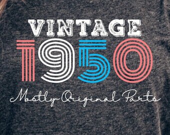 Vintage 1950 Mostly Original Parts T-shirt, Retro Birthday Gift
