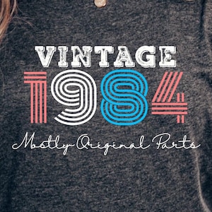 Vintage 1984 Mostly Original Parts T-Shirt, Retro Birthday Gift Idea