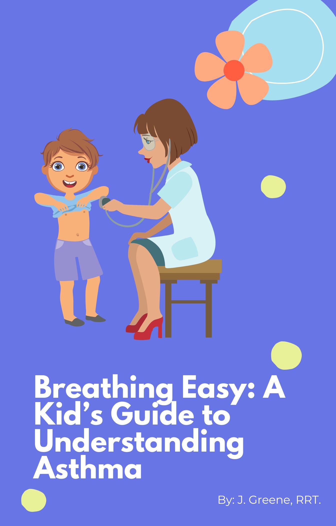 Children's Asthma Education E-book. Help Kids Understand Their New ...