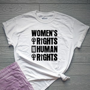 Unisex Frauen Rechte sind Menschenrecht Shirt