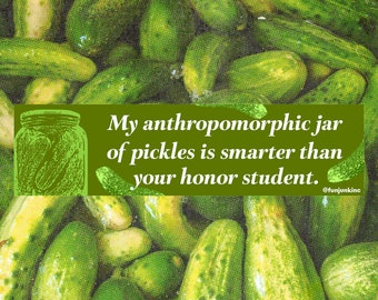 Smart Pickle Bumper Sticker