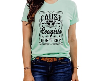 Cause Cowgirls Don't Cry: Saddle Up with Strength