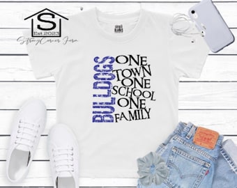 Bulldogs Unity Shirt: School Spirit, One Town, One Family