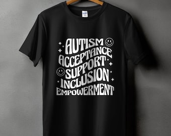 Autism Acceptance Support Inclusion Empowerment Tee