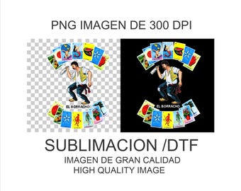 May include: A digital illustration featuring a man holding a bottle, surrounded by colorful playing cards. The text "EL BORRACHO" is visible. The image also includes the text "PNG IMAGEN DE 300 DPI", "SUBLIMACION /DTF", and "IMAGEN DE GRAN CALIDAD HIGH QUALITY IMAGE".