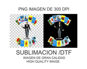 May include: An image featuring two versions of a design. One shows a transparent background with a man in a tuxedo surrounded by colorful cards. The other has the same design on a black background. Text includes "PNG IMAGEN DE 300 DPI", "EL CATRIN", "SUBLIMACION /DTF", and "HIGH QUALITY IMAGE".