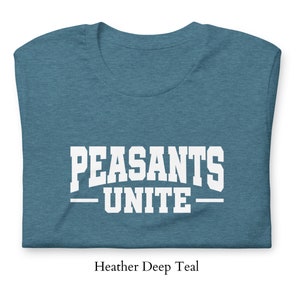 Peasants Unite, Unisex Premium Bella + Canvas T-Shirt, Stronger Together!