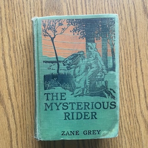 The Mysterious Rider by Zane Grey