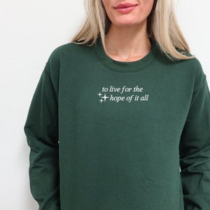 for the hope of it all hoodie / crew
