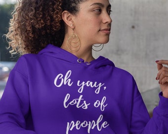 Sarcastic People Hater Hoodie, Introvert Sweatshirt, Funny Graphic Pullover, Anti-Social Jumper, Gift for Her, Him