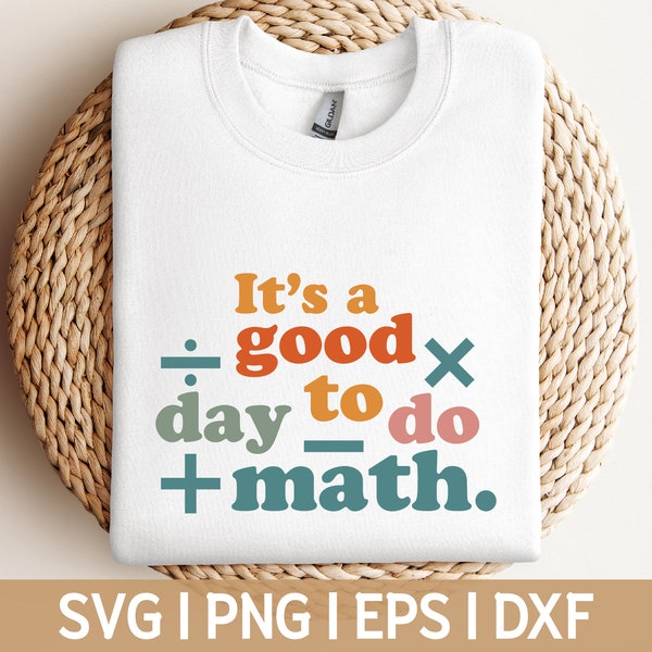 It's A Good Day To Do Math Svg Retro Math Svg Math Teacher Svg Cute Math Shirt Svg Math Png Sublimation Design Math Cut File Trendy Svg png