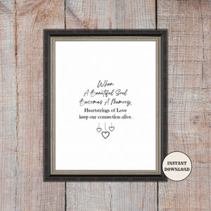 Remembrance Printable Memorial Sympathy Gift A Beautiful Soul Frameable Bereavement Verse Celebration of Life Funeral Home Gift Digital 8x10