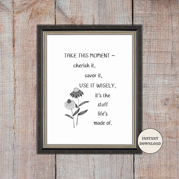 Live in the Moment, Printable Decor, Make Every Moment Count, Office Decor, Digital Download, Encouragement, Minimalist Frameable 8x10 Inch