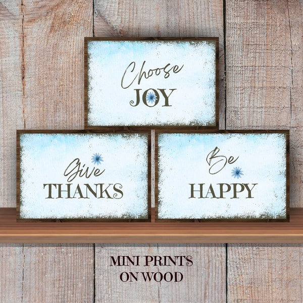 Choose Joy, Give Thanks, Be Happy, Mini Motivational Signs, Small Wooden Plaque, Inspirational Shelf Sitter, Uplifting Sayings, 5x3.5 inches