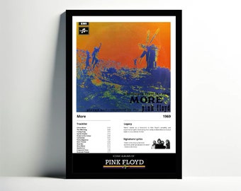 Pink Floyd: More, Poster with Album Cover, Release Date, Track List, Legacy and Signature Lyrics; Digital Wall Art