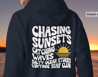 Chasing Sunsets Hoodie, Unisex, Surf, Hooded Sweatshirt, Aesthetic, Trendy, Oversized, Sweater, Beach