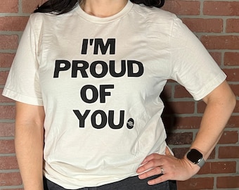 Ik ben trots op je T-shirt