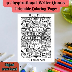 40 Inspirational Writer Quotes Coloring Pages, Positive Affirmation Printables, Gift for Writer, Digital Download Print