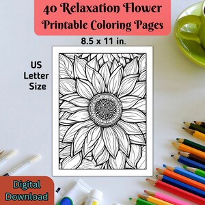 40 Relaxation Flower Coloring Pages, Botanical Floral Printables, Adult & Teen Coloring Book, Gift for Her, Digital Download Print