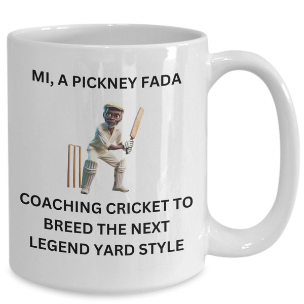 Jamaican Cricket Fada Funny Mug Pickney Yardie Patois Humor Gift For Caribbean Jamaica Dad Cricketer From Kids Children Best Coach Daddy