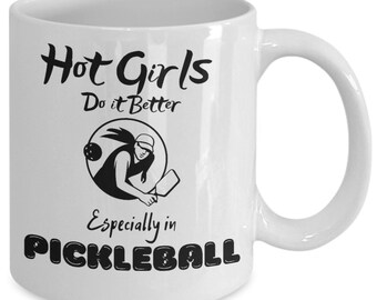 Hot Girl Pickleball Mug Pickleball Fan Gift For Girls Ladies Women Pickleballers Gifts For Coaches Players Spectator Funny Sports Present