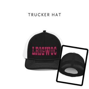 May include: A black and white trucker hat with a pink embroidered logo that says "LRIGWOC".