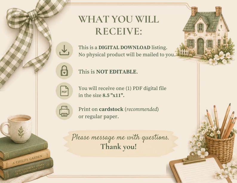 May include: A digital download information card featuring the text WHAT YOU WILL RECEIVE, a green gingham ribbon, a cottage illustration, a stack of books, and a pencil holder. The card specifies a PDF file size of 8.5"x11" and is not editable.