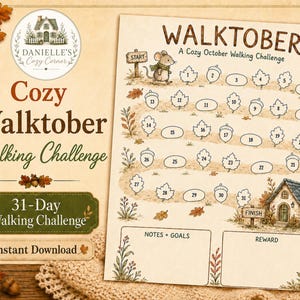 May include: A Walktober walking challenge tracker sheet featuring a winding path with 31 numbered leaf and acorn icons, a mouse illustration, a cottage, and sections for notes, goals, and rewards, all decorated with autumn-themed foliage graphics.