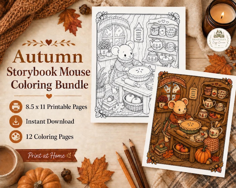 May include: An Autumn Storybook Mouse coloring bundle featuring 8.5 x 11 printable pages. The image displays two coloring sheets showing a mouse baking a pie in a kitchen, surrounded by autumn leaves, a pumpkin, and wooden pencils on a table.