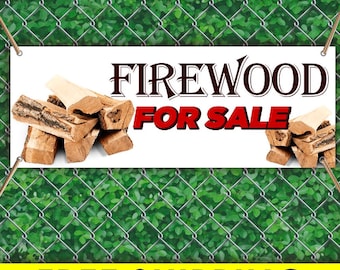 Firewood For Sale Vinyl Banner Sign, Firewood Stand Advertising Banner, Outdoor Wood Sales Business Sign