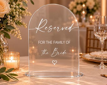 Reserved Seating Wedding Signs | Acrylic Family Table Sign | Reserved Chair Decor for Ceremony & Reception
