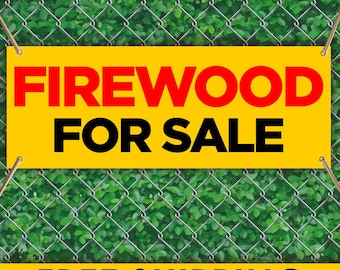 Firewood For Sale Vinyl Banner Sign, Firewood Stand Advertising Banner, Outdoor Wood Sales Business Sign