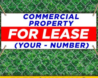 Commercial Property For Lease Vinyl Banner with Custom Phone Number, Retail Space Leasing Sign, Outdoor Real Estate Banner