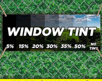 Window Tint Vinyl Banner Sign, Auto Tint Shop Advertising Banner, Car Window Tinting Outdoor Business Sign